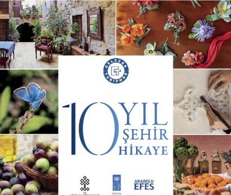 Gelecek Turizmde ile 10 Yıl 10 Şehir 10 Hikaye