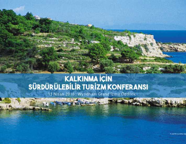 Kalkınma için Sürdürülebilir Turizm Konferansı İzmir’de yapılıyor