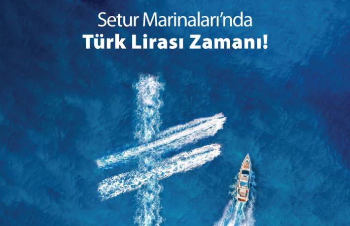 Setur marinaları fiyat tarifesinde TL’ye geçti