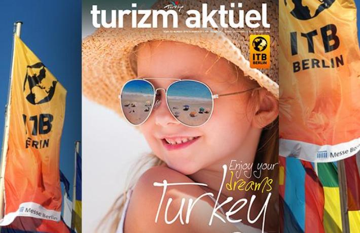 Turizm Aktüel’den ITB Berlin'e özel sayı