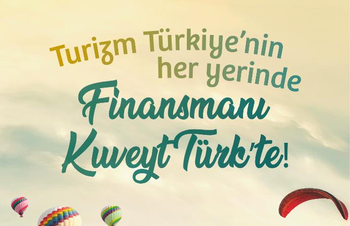 Kuveyt Türk’ten turizmcilere özel finansman paketi