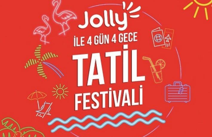 Jolly İle 4 Gün 4 Gece Tatil Fırsatları Festivali