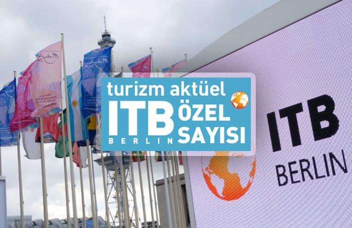 TURİZM AKTÜEL’DEN ITB’YE ÖZEL SAYI