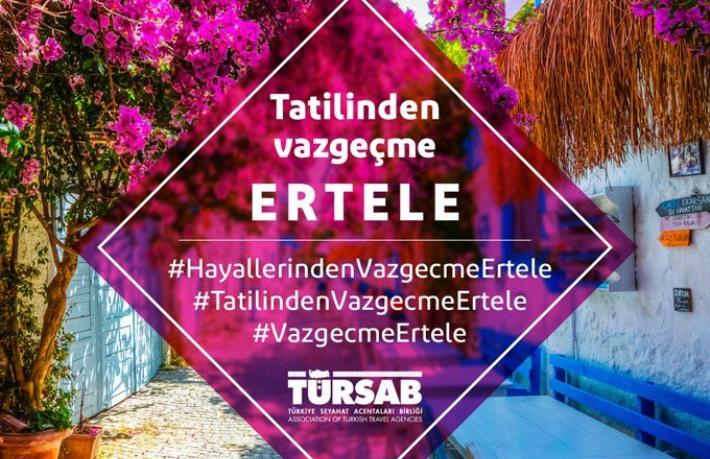 TÜRSAB'tan tüketicilere 'Tatilinden vazgeçme, ertele' çağrısı