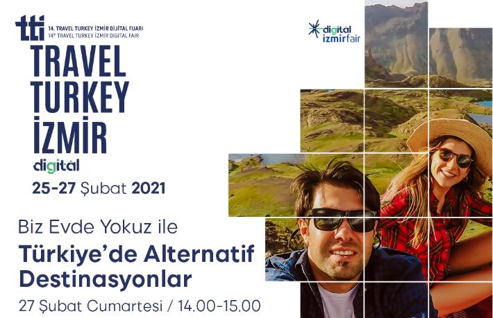 Alternatif turizm trendleri, Travel Turkey İzmir Dijital Fuarı’nda