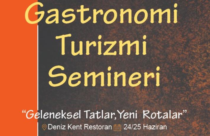 Gastronomi Turizmi Semineri İzmir’de yapılacak