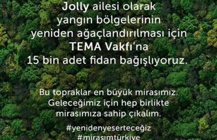 Jolly TEMA'ya 15 bin fidan bağışladı