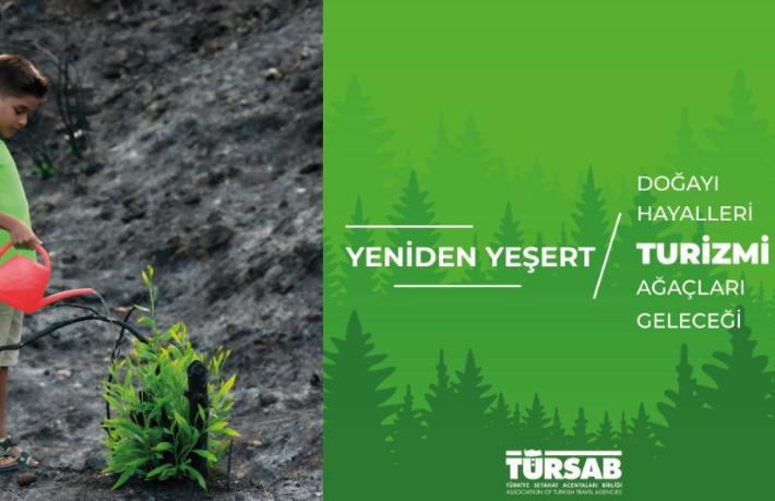 TÜRSAB'tan 'Turizmi yeniden yeşert' kampanyası