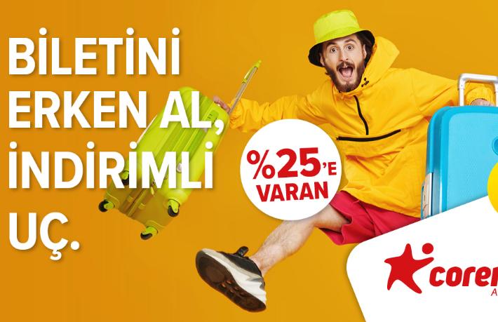 Corendon Airlines'tan erken rezervasyon ile yüzde 25 indirim