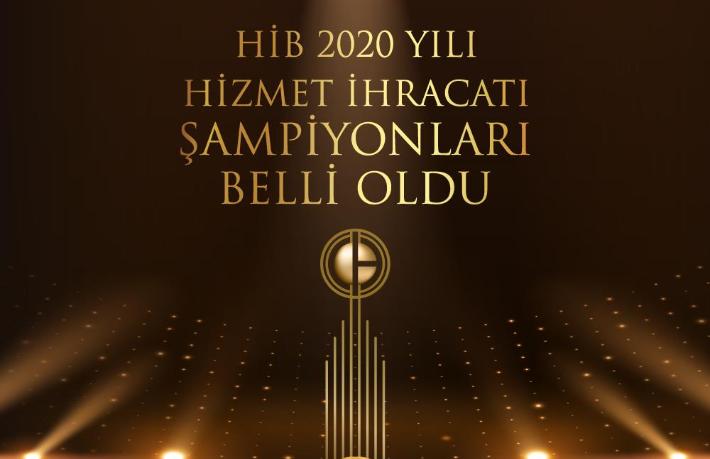 Hizmet sektörünün ihracat şampiyonları açıklandı