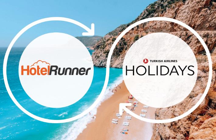 HotelRunner ve Turkish Airlines Holidays’den iş birliği