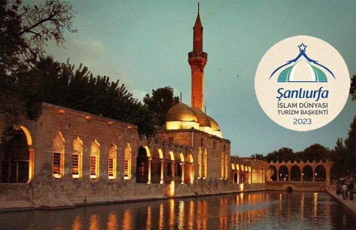 Şanlıurfa İslam ülkelerinin turizm kenti oldu