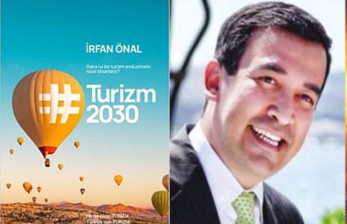 İrfan Önal’dan, ‘Turizm 2030’ kitabı