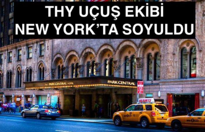 THY ekibi, New York'taki Park Central Otel'de soyuldu