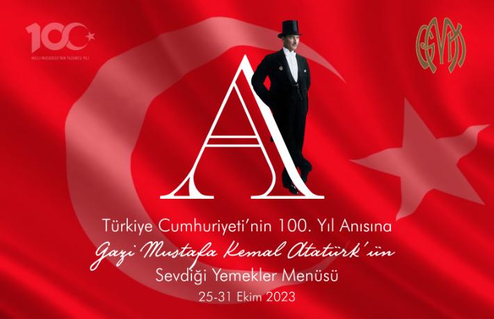 Matbah Restaurant’tan 'Atatürk'ün Sevdiği Yemekler Menüsü'