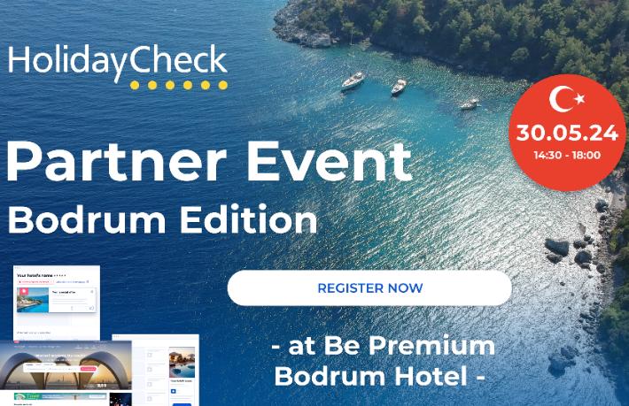 HolidayCheck'in Ege Bölgesi'ne özel Partner Etkinliği, Bodrum'da düzenlenecek