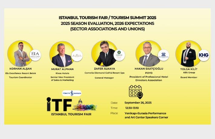 Turizmin önde gelen isimleri ITF'de 2025 ve 2026 yılını masaya yatıracak