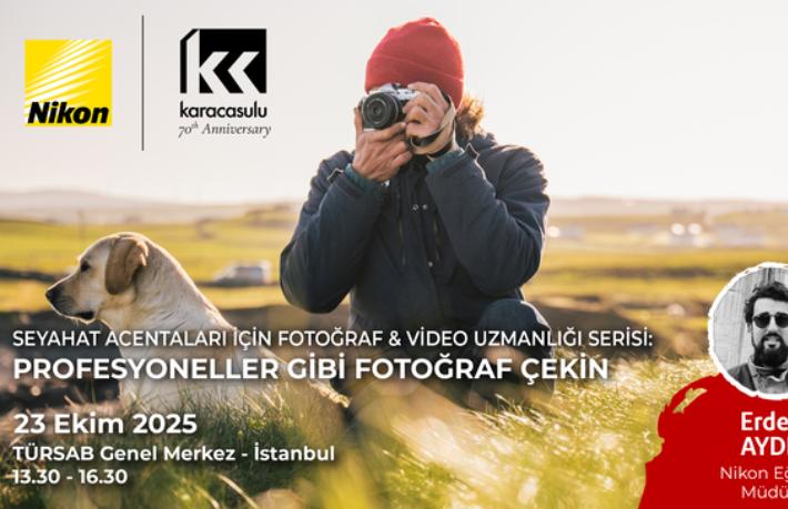 TÜRSAB Akademi’den Yeni Eğitim: Profesyoneller Gibi Fotoğraf Çekin