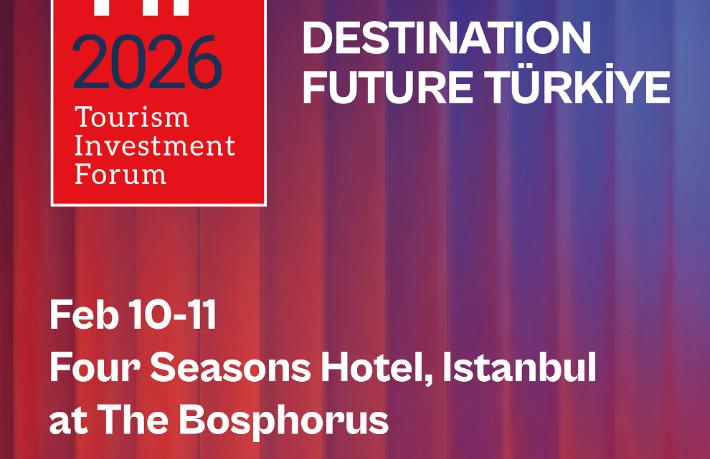 Turizm yatırımlarının küresel buluşması TIF 2026 10–11 Şubat’ta İstanbul’da