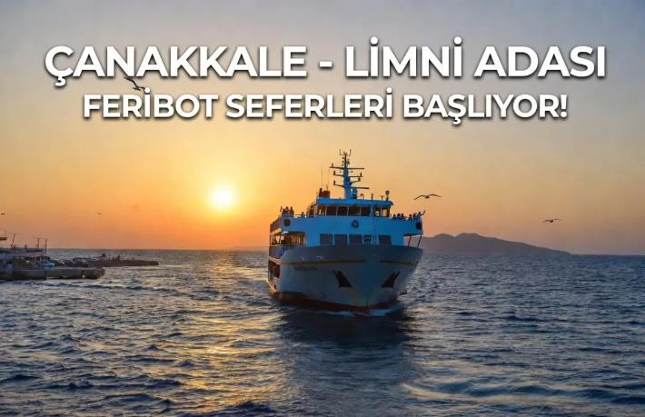 Çanakkale–Limni feribot hattı 13 Haziran’da açılıyor