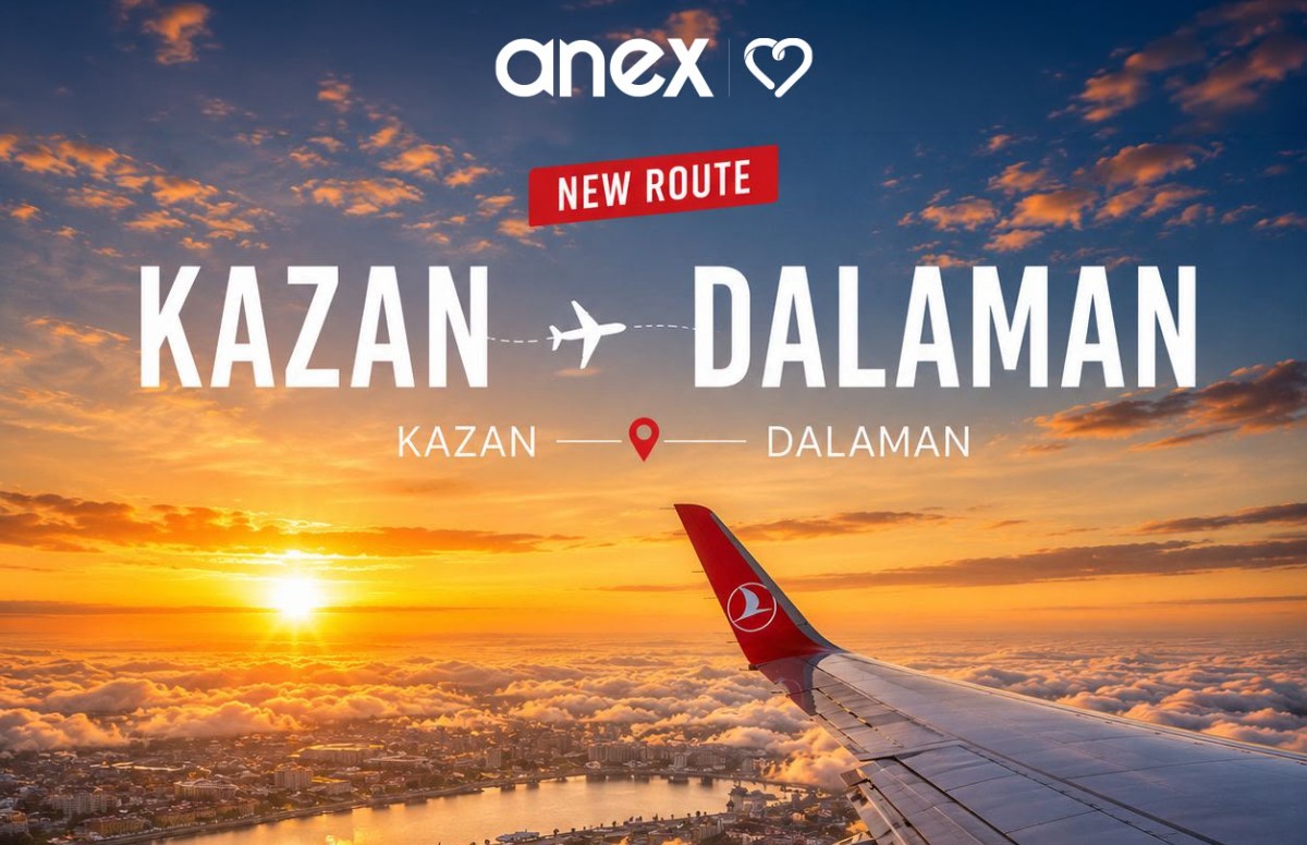 Anex'in Kazan-Dalaman direkt uçuşları başladı