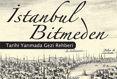 Yedi tepeli kente büyülü bir rehber...