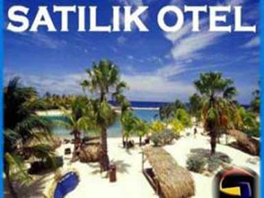 Antalya ve İstanbul’da Sahibinden Satılık 5 yıldızlı oteller...