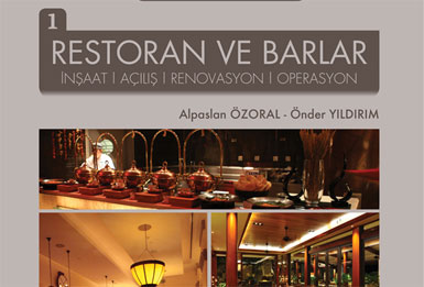 Deneyimli turizmciden “Restoran ve Barlar” kitabı...