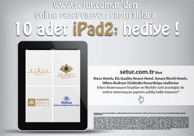 Setur'dan rezervasyon yap, ipad 2 kazan...