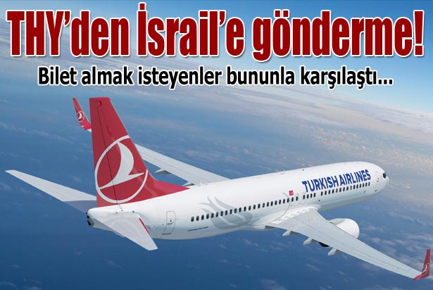 THY’den İsrail'e gönderme!