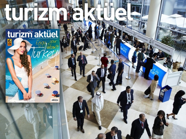 Turizm Aktüel, Türk Turizmi'ni ATM Dubai'ye taşıyor