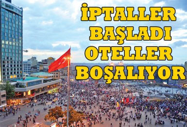 İptaller başladı, oteller boşalıyor...
